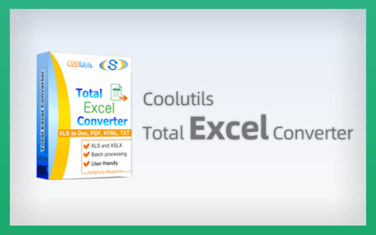 Excel表格格式转换工具 Coolutils Total Excel Converter v7.1.0.138 便携版