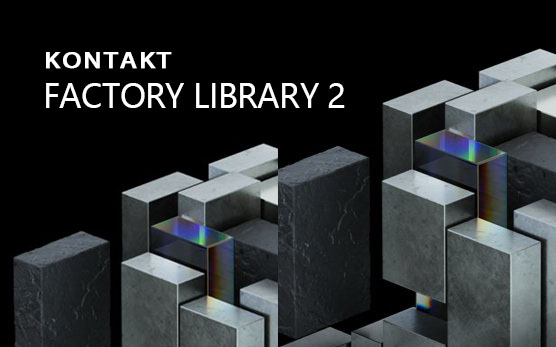 Native Instruments Kontakt Factory Library 2 v1.0.4 (KONTAKT) 康泰克原厂综合音色库