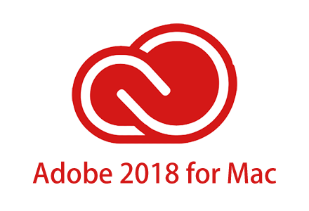 嬴政天下 Adobe 2018 全家桶 for Mac SP版/大师版