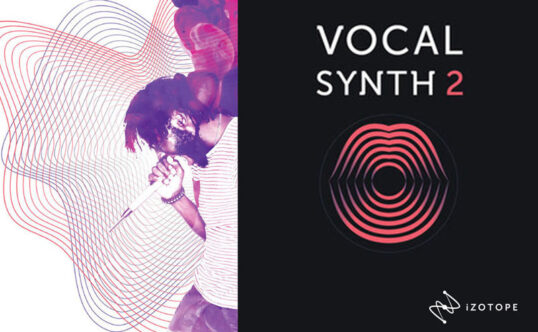 人声效果增强插件 iZotope VocalSynth 2 Pro v2.7.0