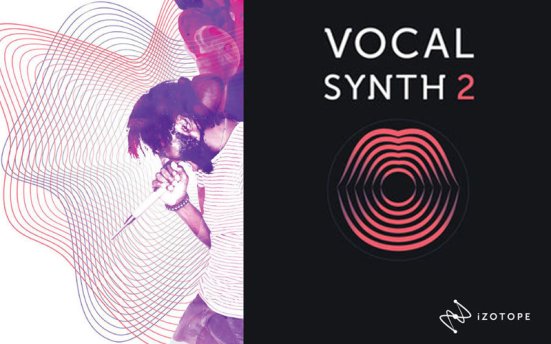 人声效果增强插件 iZotope VocalSynth 2 Pro v2.7.0 VR版
