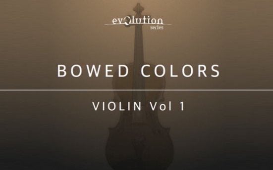 Evolution Series Bowed Colors Violin Vol.1 v1.0.0 – Kontakt小提琴音色库