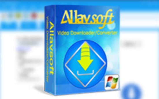 【正版限免】Allavsoft Video Downloader 多功能视频音乐下载转码器