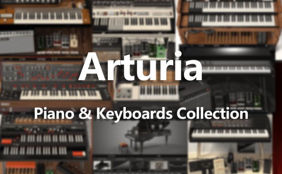 钢琴键盘类音频效果器 Arturia Piano & Keyboards Collection 2021.11 破解版