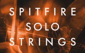 Spitfire Audio Spitfire Solo Strings – Kontakt出色的管弦乐队音色库
