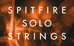 Spitfire Audio Spitfire Solo Strings – Kontakt出色的管弦乐队音色库