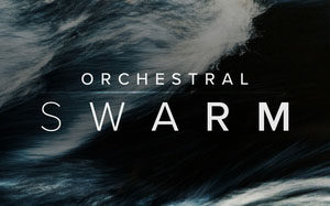 Spitfire Audio Orchestral Swarm – Kontakt多样流动的管弦乐器音色库
