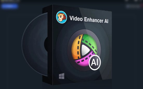 【正版限免】DVDFab Video Enhancer AI 强大的AI视频质量增强工具