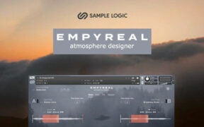 Sample Logic Empyreal Atmosphere Designer – Kontakt神秘恐怖的氛围环境音色库