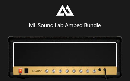 音频电子管放大效果器插件包 ML Sound Lab Amped Bundle 2023.1 VR版