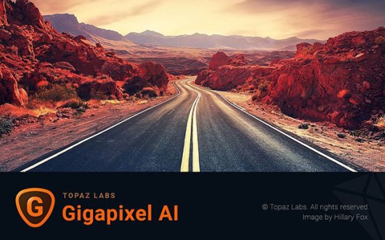 黄玉AI图像无损放大工具 Topaz Gigapixel AI v6.3.3 便携版