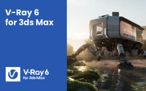 V-Ray v6.10.06 for 3ds Max 2019-2024 3ds Max渲染器