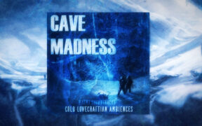 Magmi.Soundtracks CAVE MADNESS Dark & Cold Ambiences – 23种黑暗寒冷的氛围音效虚幻引擎资产包