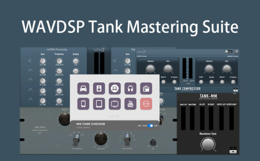 音频效果器插件包 WAVDSP Tank Mastering Suite v1.0.0