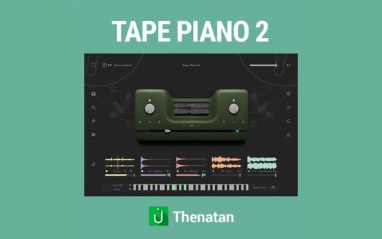 Thenatan Tape Piano v2.0.0 虚拟钢琴乐器插件