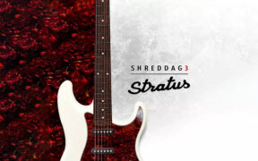 Impact Soundworks Shreddage 3 Stratus (Kontakt) 电吉他音色库
