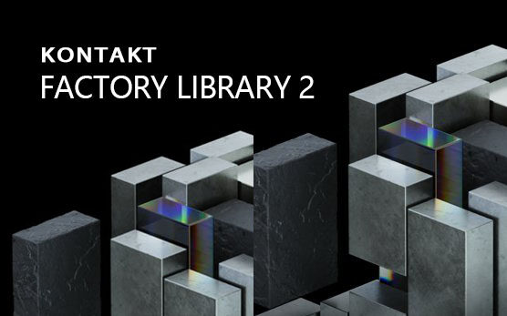 Native Instruments Kontakt Factory Library 2 v1.4.1 (KONTAKT) 康泰克原厂综合音源库