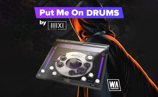 W.A. Production Put Me On Drums By K-391 v1.0.1 鼓效果器插件
