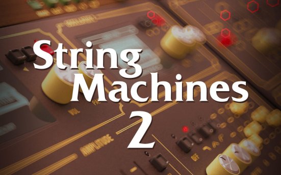 UVI String Machines 2 v1.0.5 (Falcon) 弦乐模拟合成器音色库