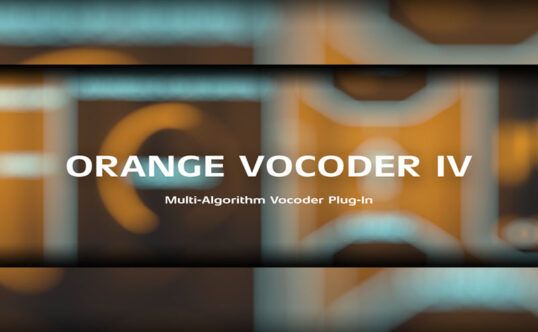终极声码器插件 Zynaptiq ORANGE VOCODER v4.0.5