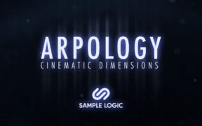 Sample Logic Arpology Cinematic Dimensions (KONTAKT) 琶音器音源