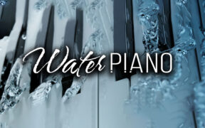 Impact Soundworks Water Piano (KONTAKT) 水下三角钢琴音源