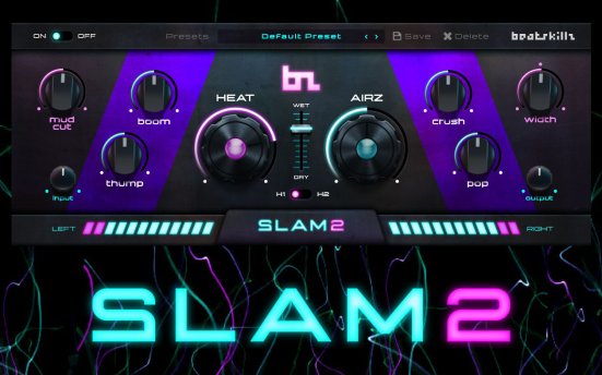 音频效果器插件 BeatSkillz Slam2 v1.3.0 R2R版