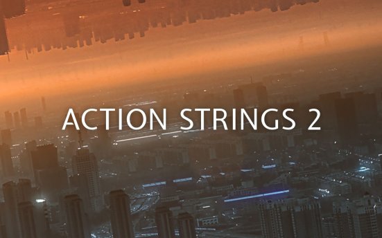 Native Instruments Action Strings 2 v1.2.0 (KONTAKT) 电影弦乐音源