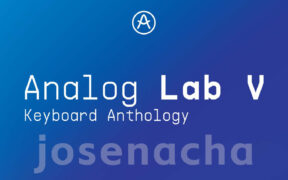 乐器音色模拟插件 Arturia Analog Lab v5.11.0 josenacha版