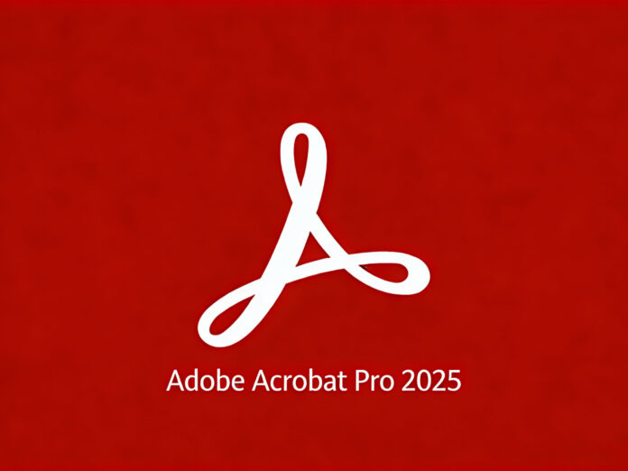 高级PDF编辑器 Adobe Acrobat Pro 2025 v25.1.21288 m0nkrus版